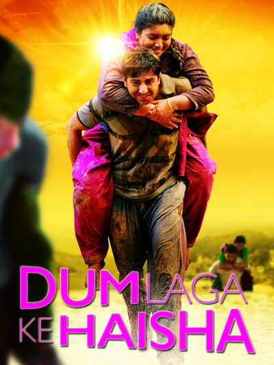 Dum Laga Ke Haisha 2015 Hindi Movie